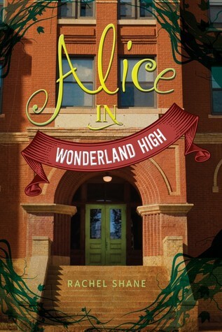 Alice in Wonderland High by Rachel Shane book cover