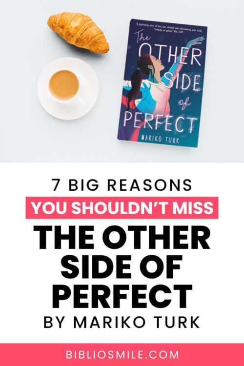 The Other Side of Perfect Review: 7 Big Reasons You Shouldn’t Miss Out On Mariko Turk’s Vibrant YA Debut