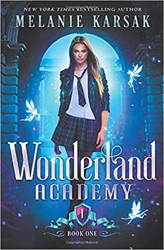 wonderland academy by Melanie Karsak book cover