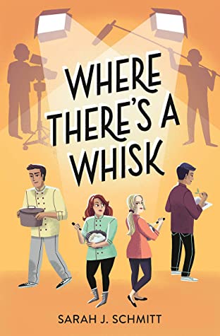 where there's a whisk by sarah j. schmitt book cover (1)