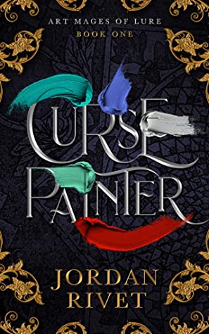 Curse Painter by Jordan Rivet book cover
