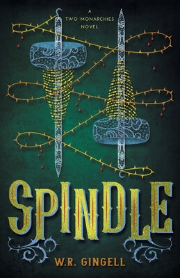 Spindle by W.R. Gingell book cover