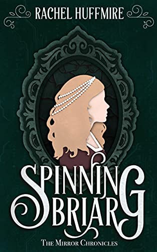 Spinning Briar by Rachel Huffmire book cover
