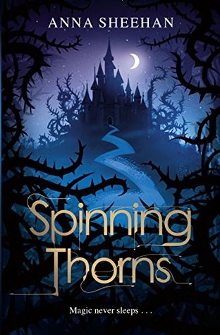 Spinning Thorns by Anna Sheehan book cover
