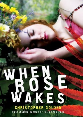 When Rose Wakes by Christopher Golden book cover