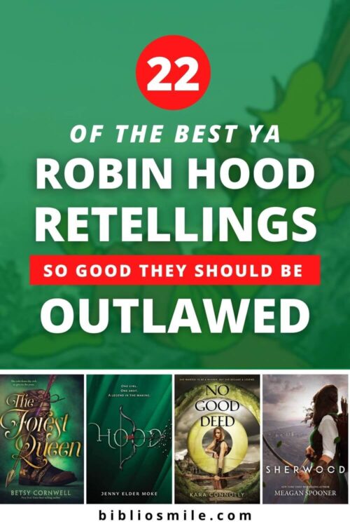 22 YA Robin Hood Retellings So Good They Should Be Outlawed
